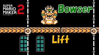 [マリオメーカー2] クッパとリフト (Bowser & Lifts - [Super Mario Maker2])