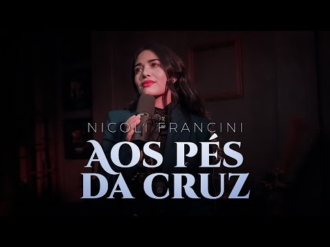 Nicoli Francini - Aos pés da Cruz