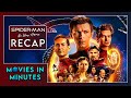 Spider Man No Way Home In Minutes Recap