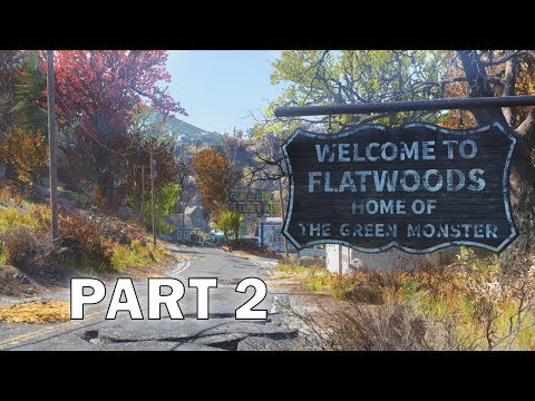 Fallout 76 - Part 2 - The Town Of Flatwoods