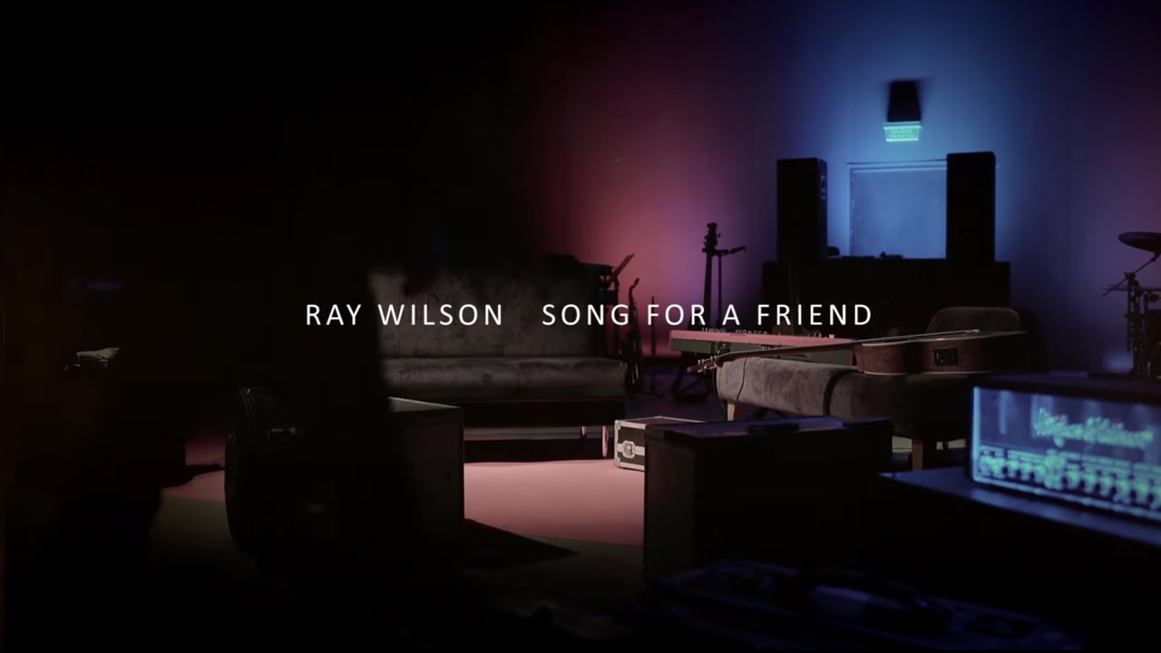 Ray Wilson | Song For A Friend - YouTube