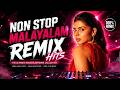 MALAYALAM NONSTOP REMIX MALAYALAM REMIX SONG COLLECTION 2026 DJ SONGS Mixes