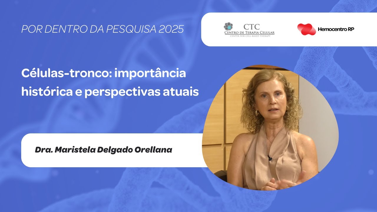 Células-tronco: importância histórica e perspectivas atuais