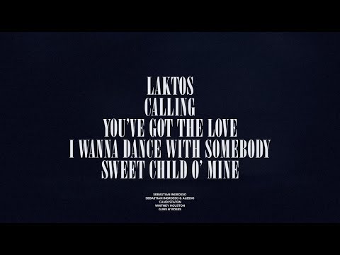 Laktos / Calling / You've Got The Love / I Wanna Dance With Somebody / Sweet Child O' Mine