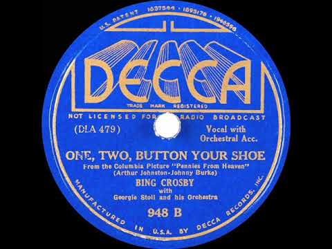 1936 Bing Crosby - One, Two, Button Your Shoe