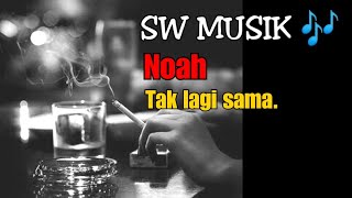 Download lagu STORY WA MUSIK-NOAH(TAK LAGI SAMA)❗ mp3