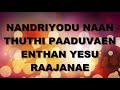 Nandriyodu Naan Thuthi Paaduvaen