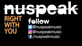 nuspeak - Right With You (official audio)