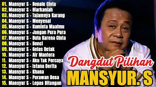 Download lagu Mansyur S Full Album Terbaik || Lagu Dangdut Terbaik Mansyur S - Dangdut Lawas Nostalgia mp3