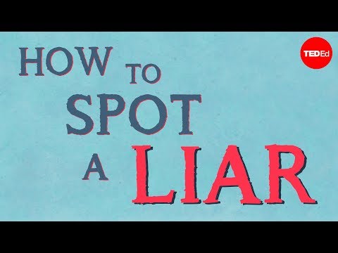 How to Spot a Liar