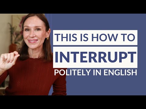 How to Interrupt Politely in English | In-Person & Online
