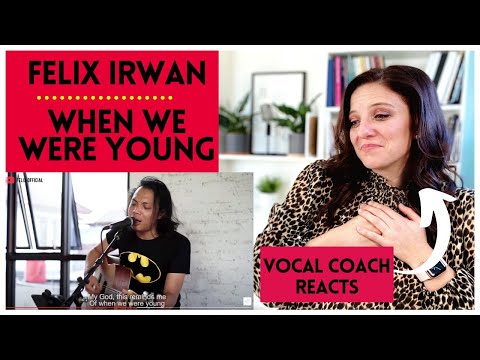 VOCAL COACH REACTS: FELIX IRWAN - WHEN WE WERE YOUNG ADELE COVER
