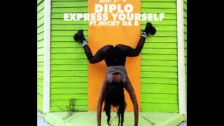 Diplo - Express Yourself (Original Mix)