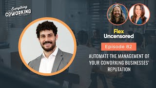 Automate the Management of Your Coworking Businesses’ Reputation