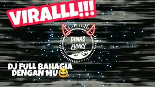 Download lagu DJ FULL AKU BAHAGIA HANYA DENGANMU😆 (VIRAL TIKTOK 2019) mp3 Download lagu DJ FULL AKU BAHAGIA HANYA DENGANMU😆 (VIRAL TIKTOK 2019) mp3