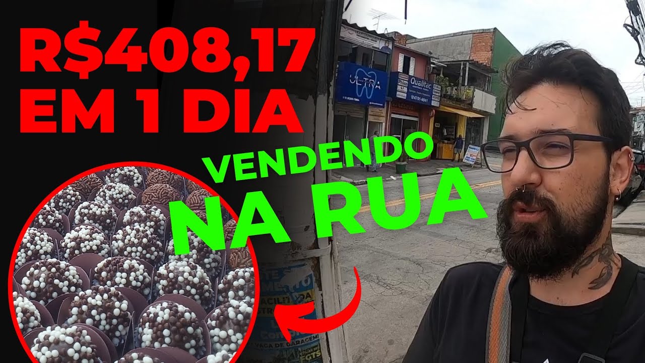 FIZ R$408,17 EM ALGUMAS HORAS VENDENDO BRIGADEIRO NA RUA (MOSTREI TUDO)