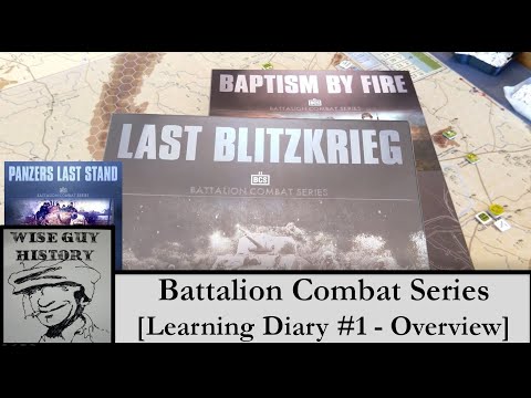 Baptism By Fire (Battalion Combat Series) [Learning Diary #1 - Overview]