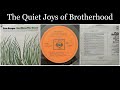 Pete Seeger - God Bless The Grass - 07 The Quiet Joys Of Brotherhood