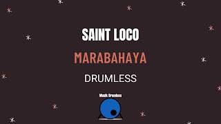 Download lagu Marabahaya Saint Loco... mp3