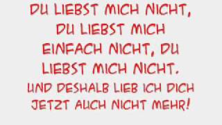 du liebst mich nicht, m