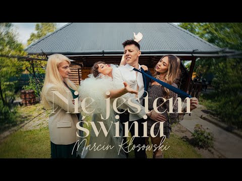MARCIN KŁOSOWSKI - NIE JESTEM ŚWINIA (Official Video)