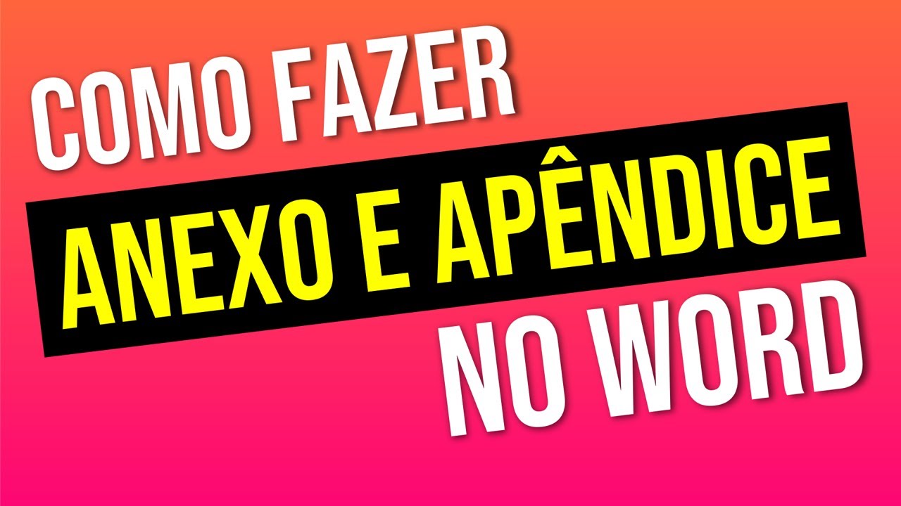 Como inserir anexos e apêndice no TCC - Normas ABNT 2019!