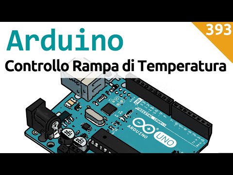 Seguire una rampa di temperatura con Arduino - teoria - Video 393