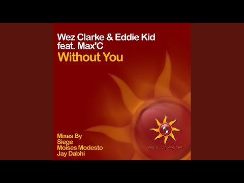 Without You (feat. Max'C)