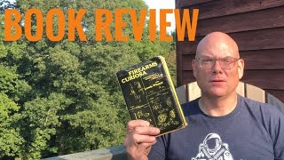 Book Review: Firearms Curiosa by Lewis Winant