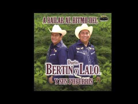 Dueto Bertin y Lalo - No Llores