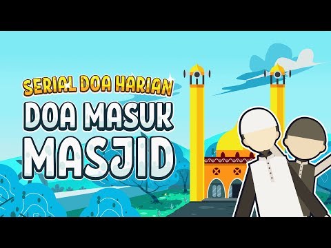Doa Masuk Masjid (Kartun Anak) – Yufid Kids