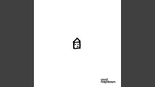Musik-Video-Miniaturansicht zu Home Songtext von Good Neighbours