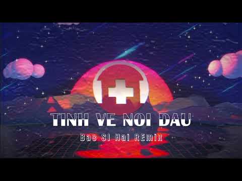 Tình về Nơi đâu  ( Bác sĩ Hải ,TiLo , Toki  remix)  [Bản chính thức]