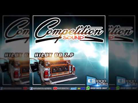 CD COMPETITION SOUND E HILUX DO ZP ESPECIAL CARNAVAL 2020 - DJ IAGO BALA