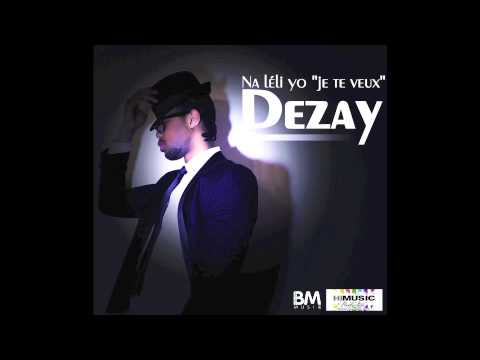 Dezay - Na Leli Yo