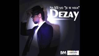 Dezay - Na Leli Yo