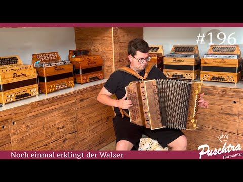 Noch einmal erklingt der Walzer - Puschtrazeit #196