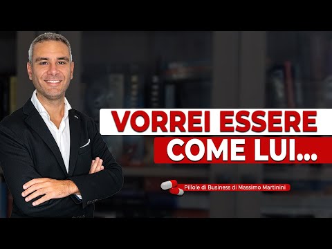 Vorrei essere COME LUI...