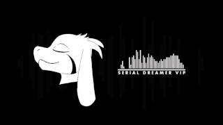 Silva Hound ft. MandoPony - Serial Dreamer VIP