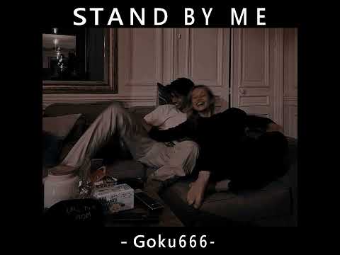 STAND BY ME - MC Goku a.k.a Goku666