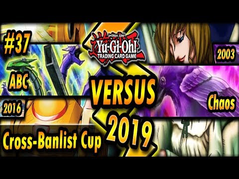 ABC (2016) vs. Chaos (2003) | Cross-Banlist Cup 2019