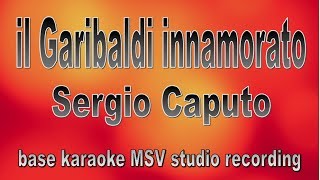 Il Garibaldi Innamorato - Sergio Caputo - base karaoke - instrumental