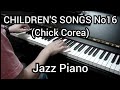 CHILDREN'S SONGS No16(CHICK COREA)　チルドレンズ・ソング16