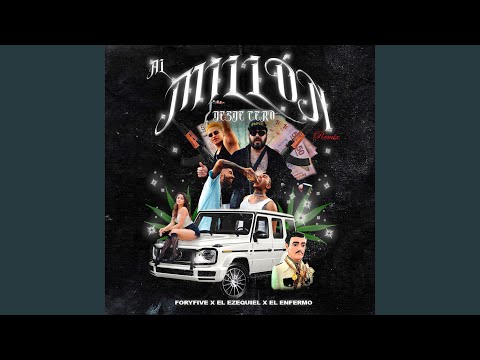 Al Millón Desde 0 (El Ezequiel Remix)