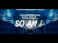Videoklip Ava Max - So Am I (Lyric Video) s textom piesne