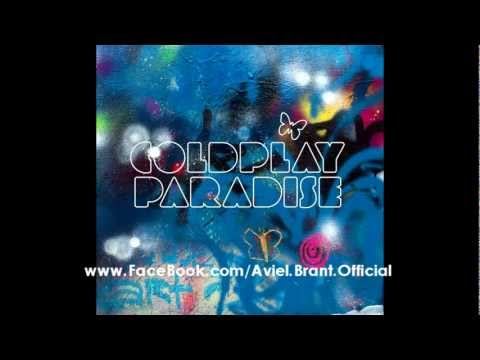 Coldplay - Paradise (Aviel Brant Bootleg)