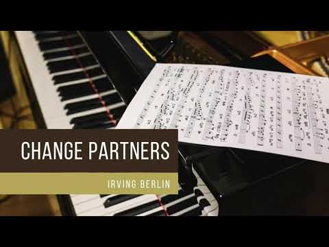 Change Partners by Irving Berlin 1938 film "Carefree" Academy Award Nominated for Best Original Song