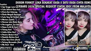 Download lagu DJ LUKA SEKERAT RASA X SATU RASA CINTA REMIX FUNKOT TERBARU 2026 SPECIAL REQUEST CINTA IDUY mp3