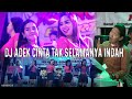 DJ AGUNG ADEK CINTA TAK SELAMANYA INDAH BW PRODUCTION