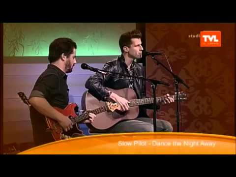 15/01/15: Slow Pilot - Dance The Night Away (TV Limburg)